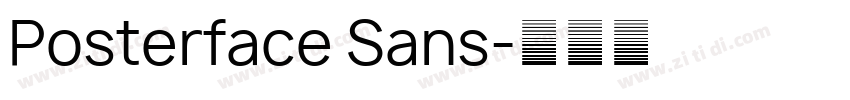 Posterface Sans字体转换